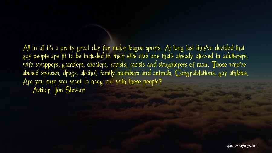 Drugs And Sports Quotes By Jon Stewart