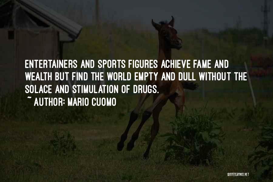 Drugs And Sports Quotes By Mario Cuomo