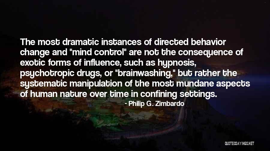Drugs And The Mind Quotes By Philip G. Zimbardo Drugs And The Mind Quotes By Philip G. Zimbardo