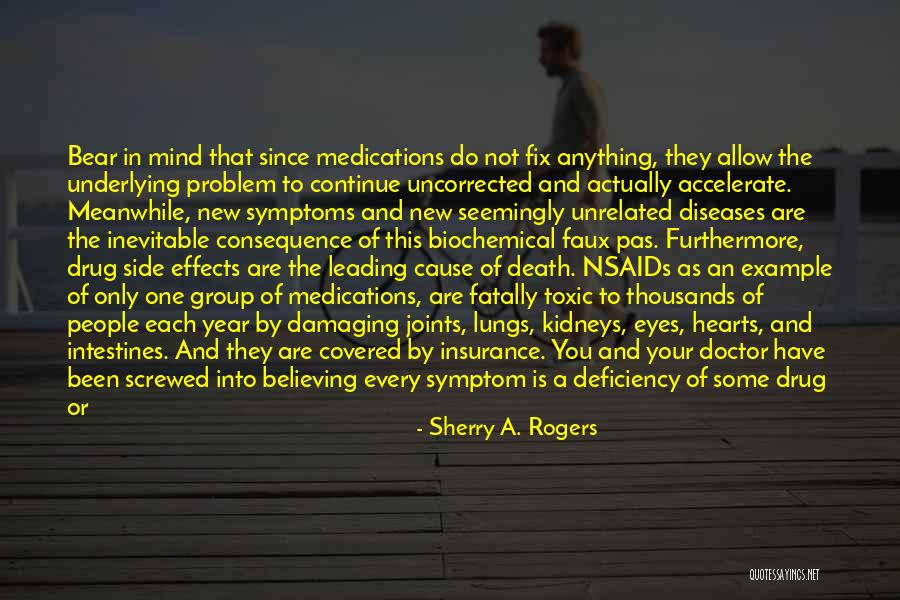 Drugs And The Mind Quotes By Sherry A. Rogers Drugs And The Mind Quotes By Sherry A. Rogers
