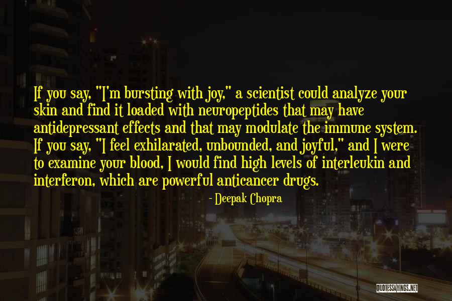 Drugs Effects Quotes By Deepak Chopra Drugs Effects Quotes By Deepak Chopra