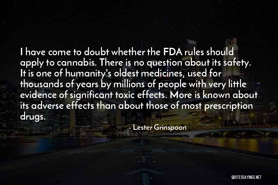 Drugs Effects Quotes By Lester Grinspoon Drugs Effects Quotes By Lester Grinspoon