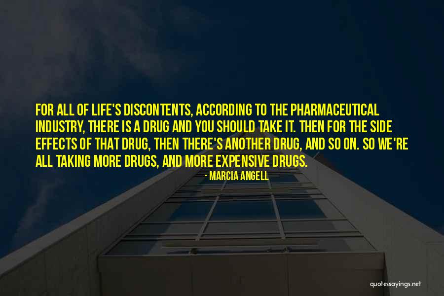 Drugs Effects Quotes By Marcia Angell Drugs Effects Quotes By Marcia Angell