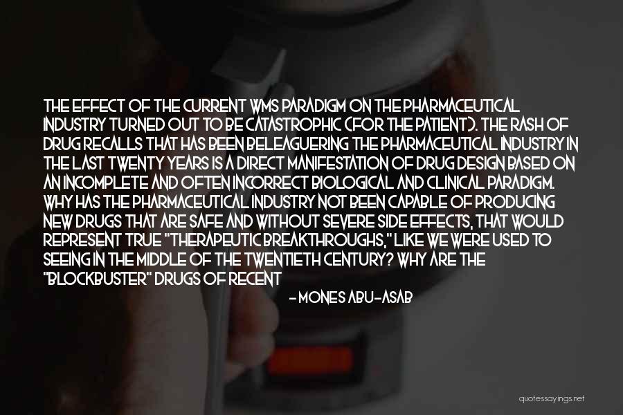 Drugs Effects Quotes By Mones Abu-Asab Drugs Effects Quotes By Mones Abu-Asab