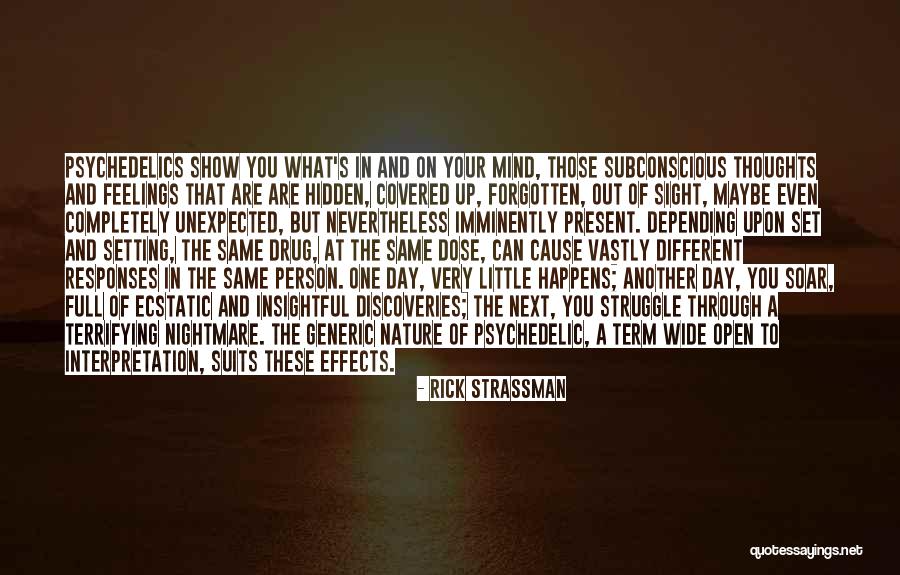 Drugs Effects Quotes By Rick Strassman Drugs Effects Quotes By Rick Strassman