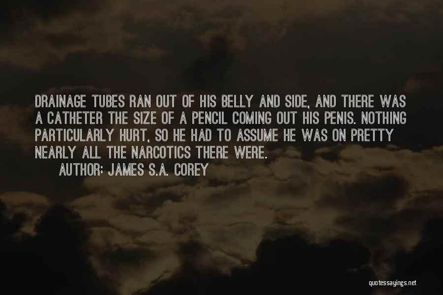 Drugs Funny Quotes By James S.A. Corey