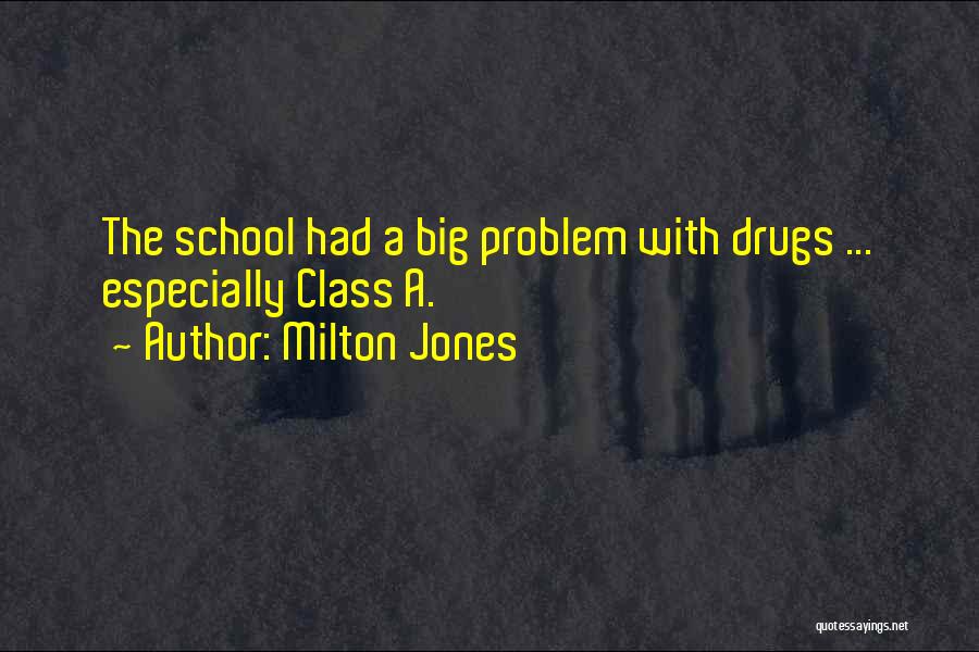 Drugs Funny Quotes By Milton Jones