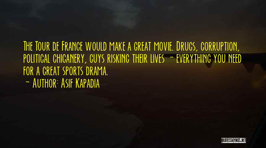 Drugs In Sports Quotes By Asif Kapadia