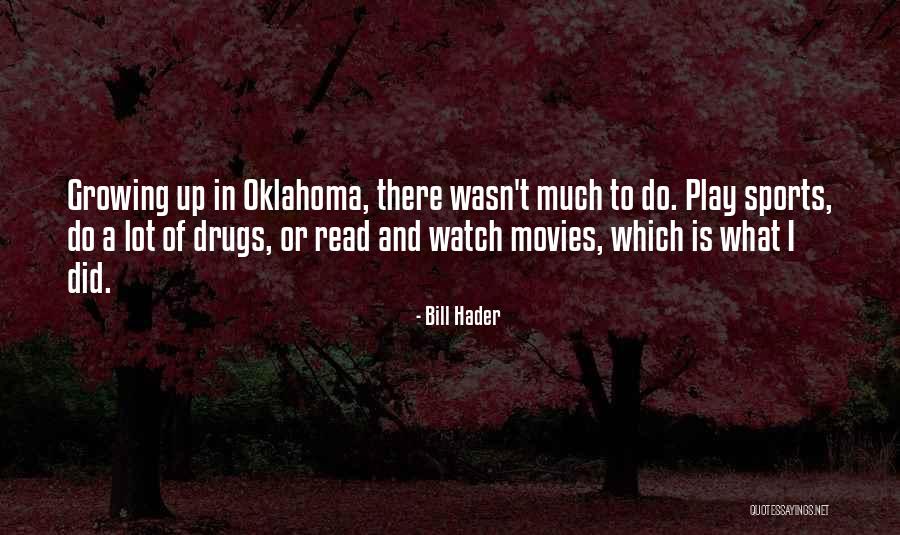 Drugs In Sports Quotes By Bill Hader