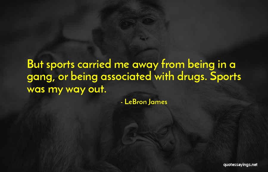 Drugs In Sports Quotes By LeBron James