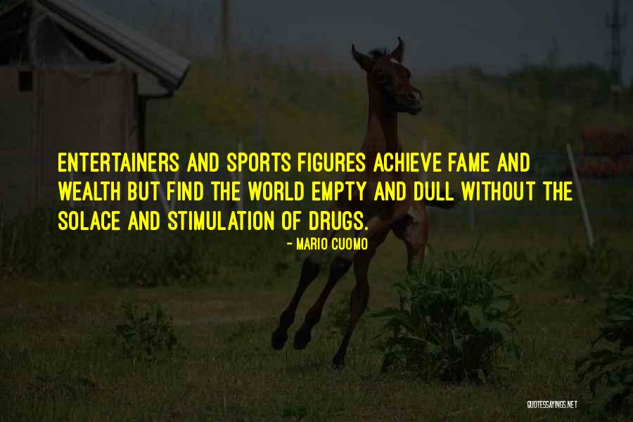 Drugs In Sports Quotes By Mario Cuomo Drugs In Sports Quotes By Mario Cuomo
