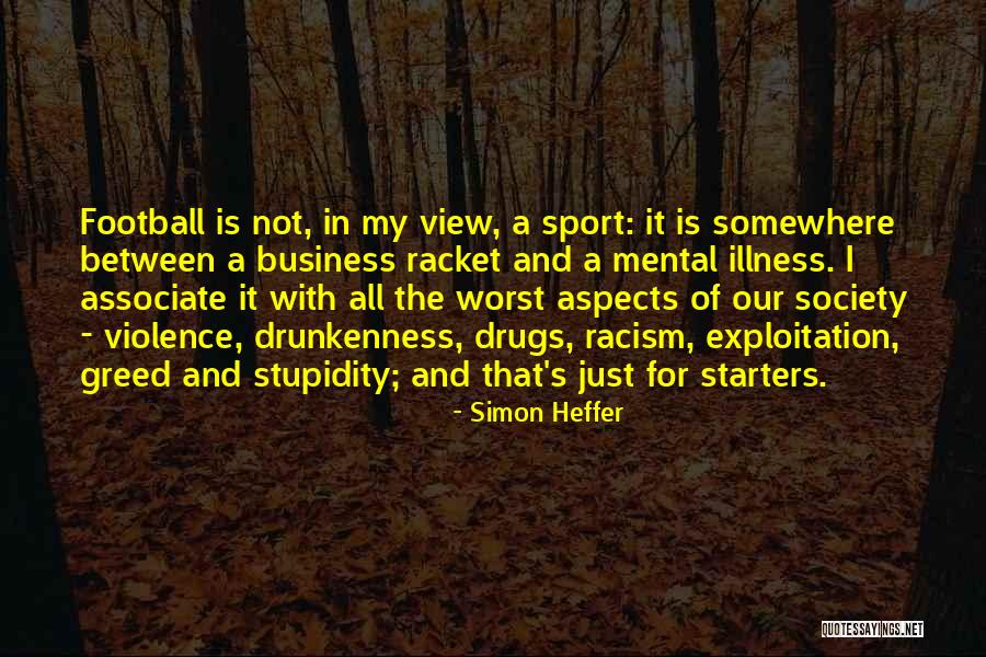 Drugs In Sports Quotes By Simon Heffer