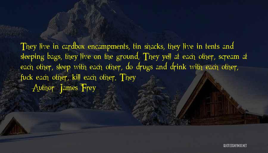 Drugs Kill Quotes By James Frey