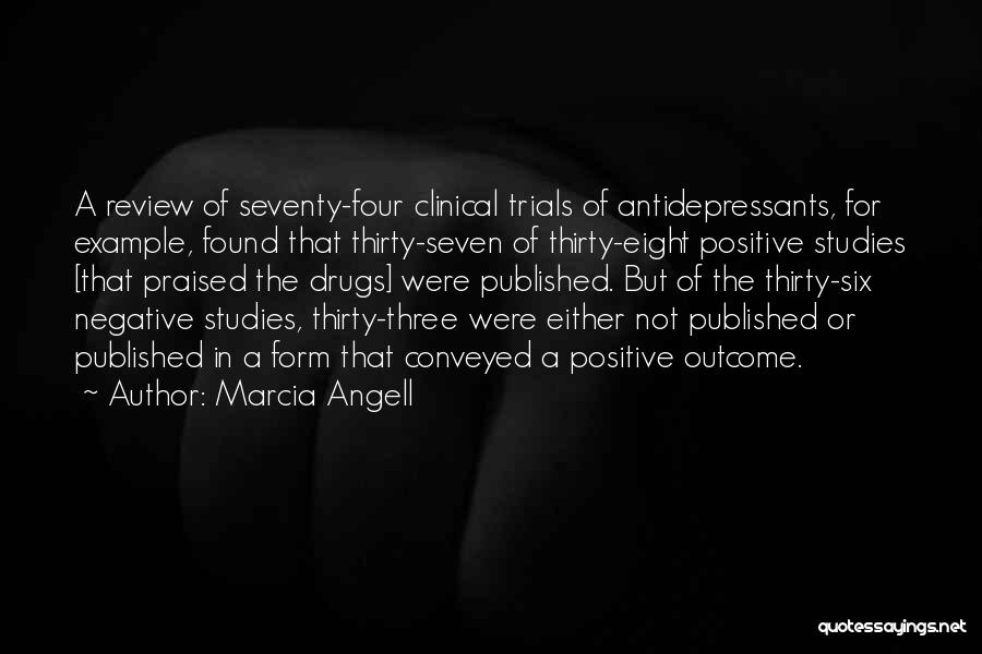Drugs Negative Quotes By Marcia Angell