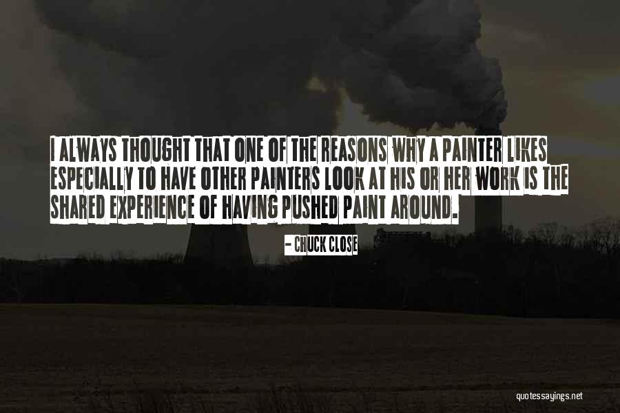 Drugs Ruin Everything Quotes By Chuck Close Drugs Ruin Everything Quotes By Chuck Close