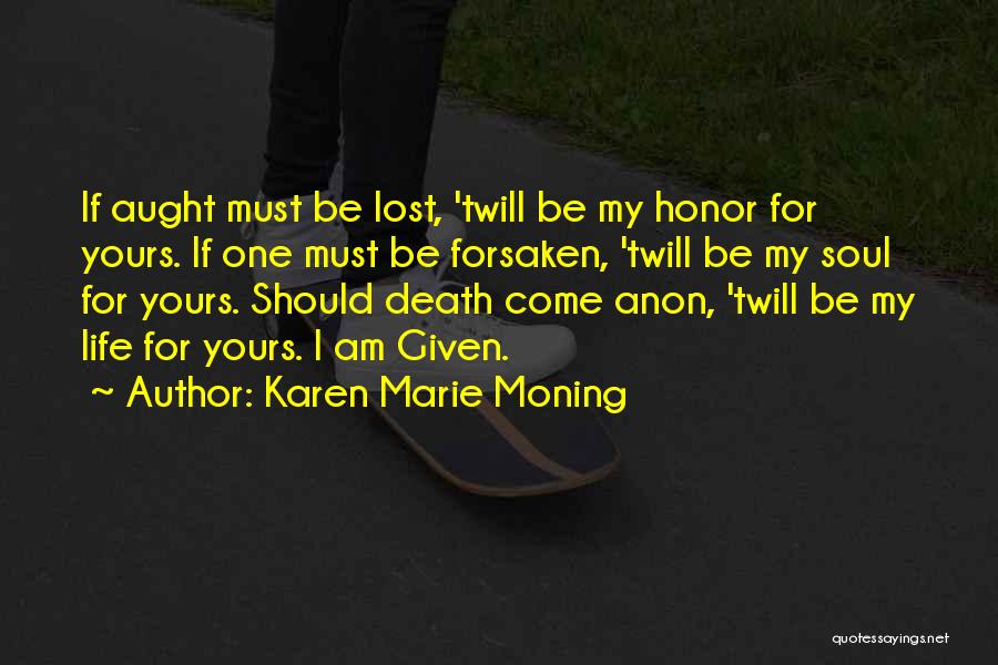 Druid Quotes By Karen Marie Moning