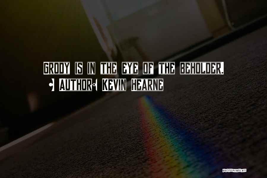 Druid Quotes By Kevin Hearne