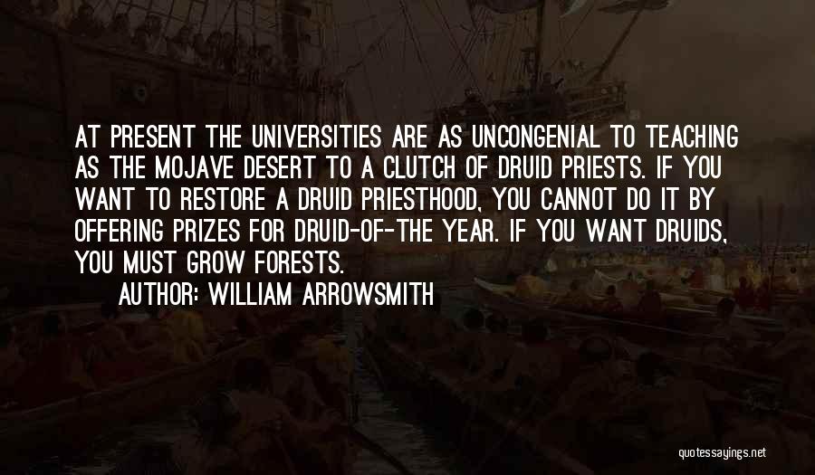 Druid Quotes By William Arrowsmith
