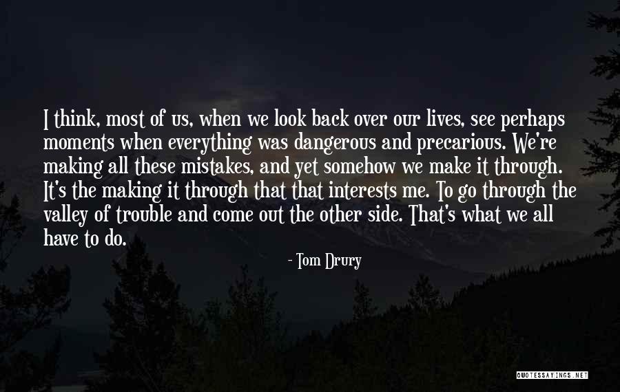 Druidesse Quotes By Tom Drury Druidesse Quotes By Tom Drury