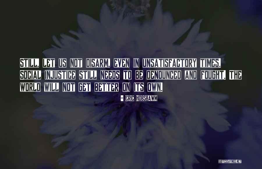 Druidia Spaceballs Quotes By Eric Hobsbawm Druidia Spaceballs Quotes By Eric Hobsbawm