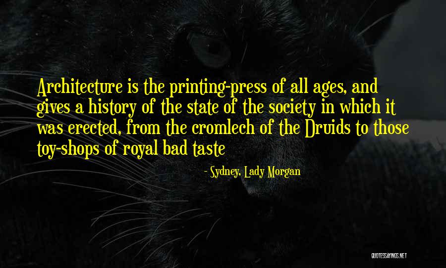 Druids History Quotes By Sydney, Lady Morgan Druids History Quotes By Sydney, Lady Morgan