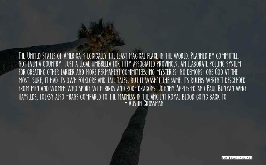 Druids Quotes By Austin Grossman Druids Quotes By Austin Grossman