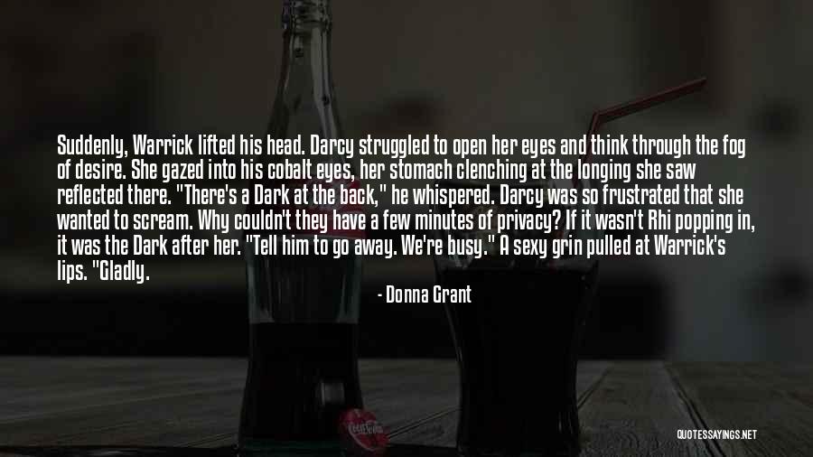 Druids Quotes By Donna Grant Druids Quotes By Donna Grant