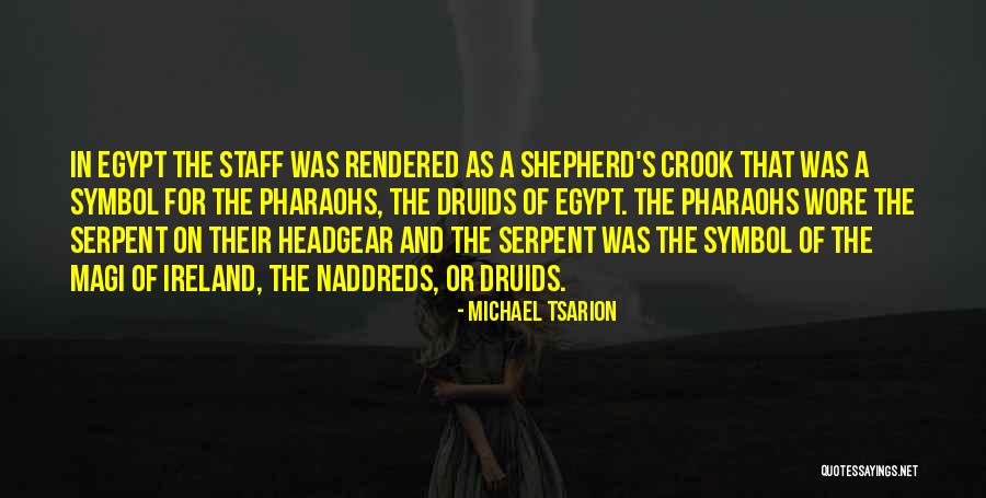 Druids Quotes By Michael Tsarion Druids Quotes By Michael Tsarion