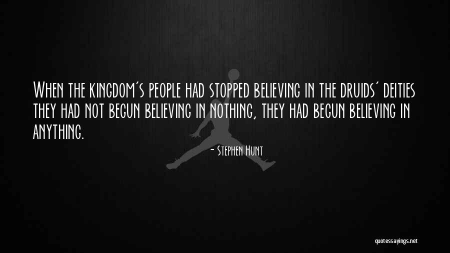 Druids Quotes By Stephen Hunt Druids Quotes By Stephen Hunt