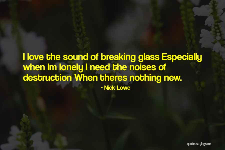 Druidstone Quotes By Nick Lowe Druidstone Quotes By Nick Lowe
