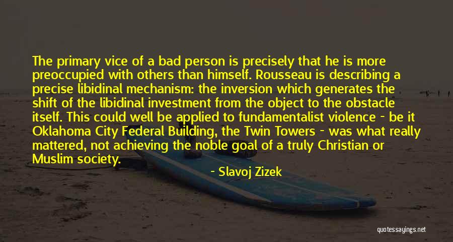Druidstone Quotes By Slavoj Zizek Druidstone Quotes By Slavoj Zizek