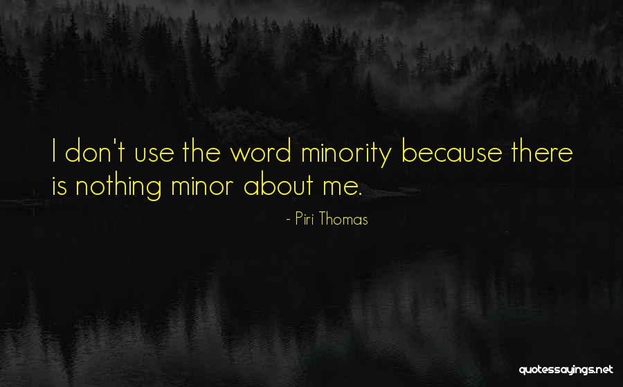Druitts Quotes By Piri Thomas Druitts Quotes By Piri Thomas