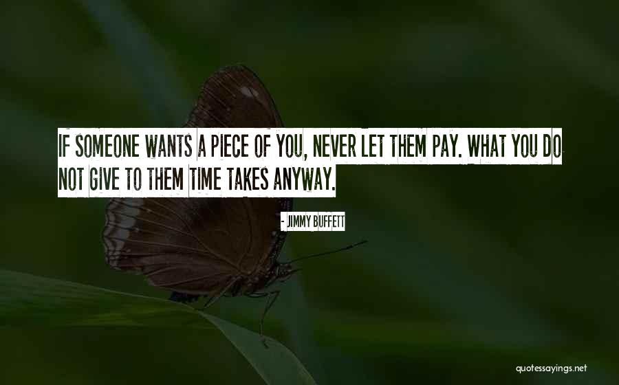 Drukte Aan Quotes By Jimmy Buffett Drukte Aan Quotes By Jimmy Buffett