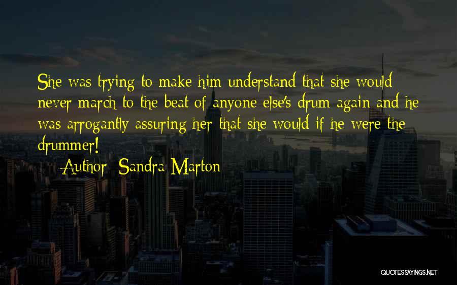 Drum Beat Quotes By Sandra Marton