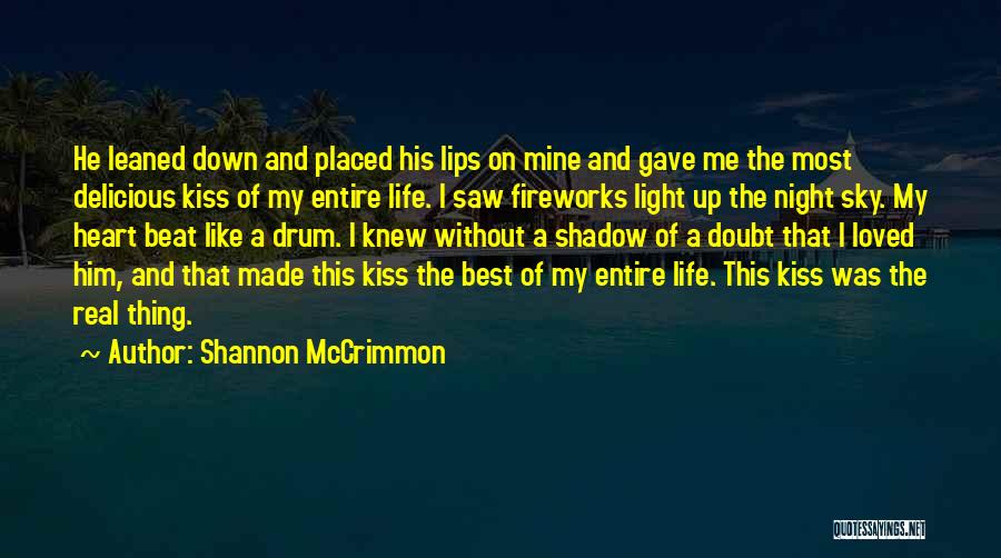 Drum Beat Quotes By Shannon McCrimmon