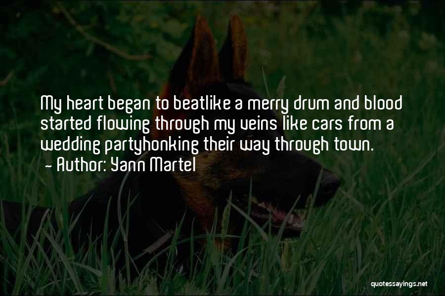 Drum Beat Quotes By Yann Martel