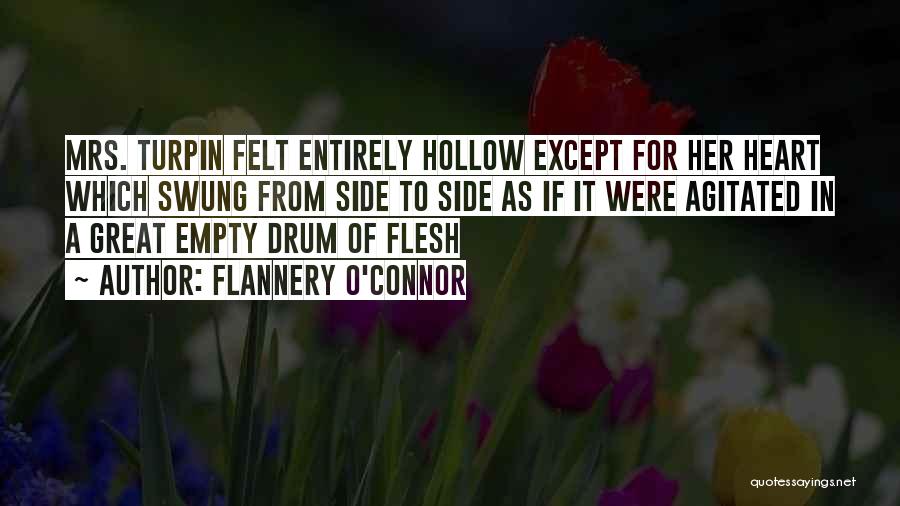 Drum Quotes By Flannery O'Connor