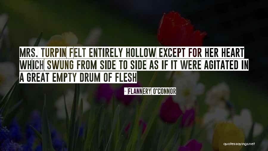 Drum Quotes By Flannery O'Connor