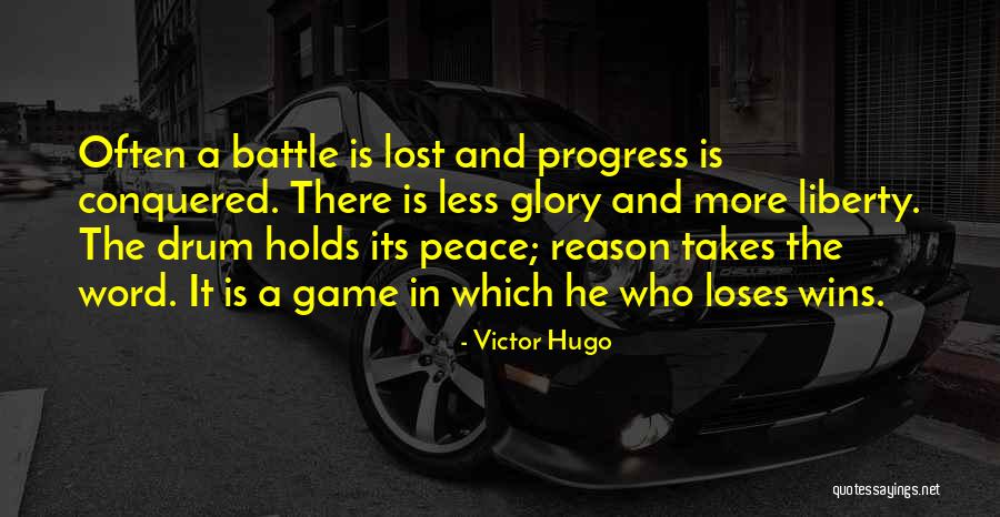 Drum Quotes By Victor Hugo