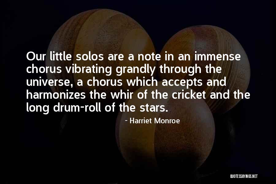 Drum Roll Quotes By Harriet Monroe