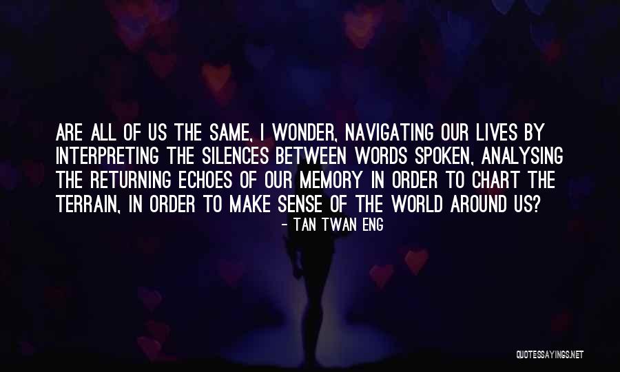 Drum Rolling Samples Quotes By Tan Twan Eng Drum Rolling Samples Quotes By Tan Twan Eng