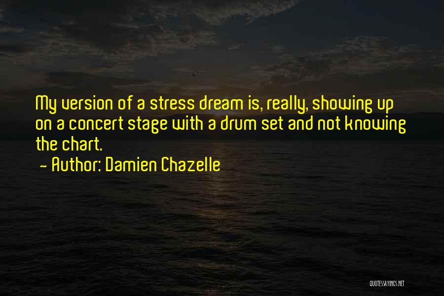 Drum Set Quotes By Damien Chazelle