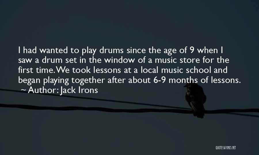 Drum Set Quotes By Jack Irons