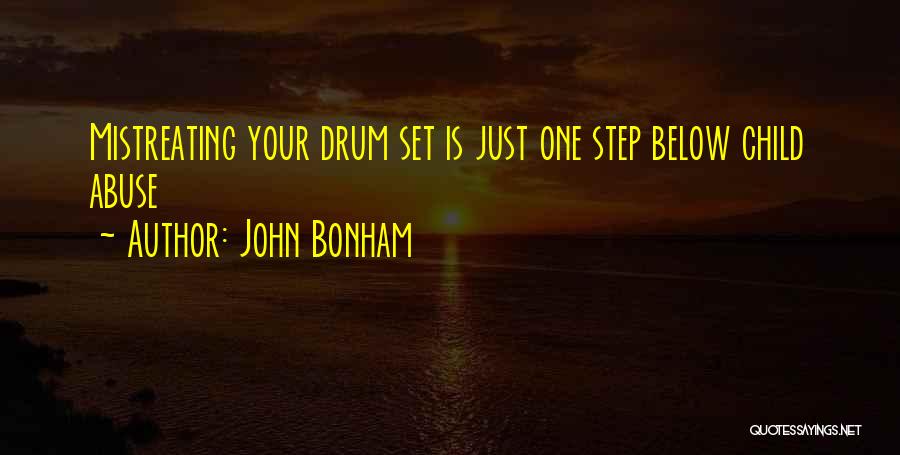 Drum Set Quotes By John Bonham