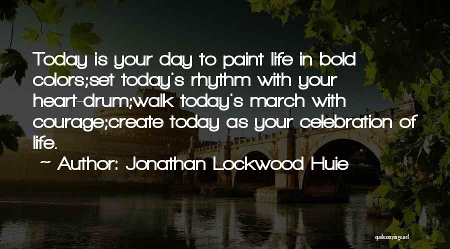 Drum Set Quotes By Jonathan Lockwood Huie