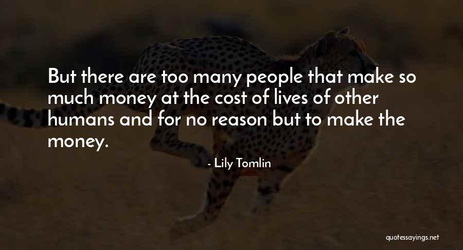 Drumlike Quotes By Lily Tomlin Drumlike Quotes By Lily Tomlin