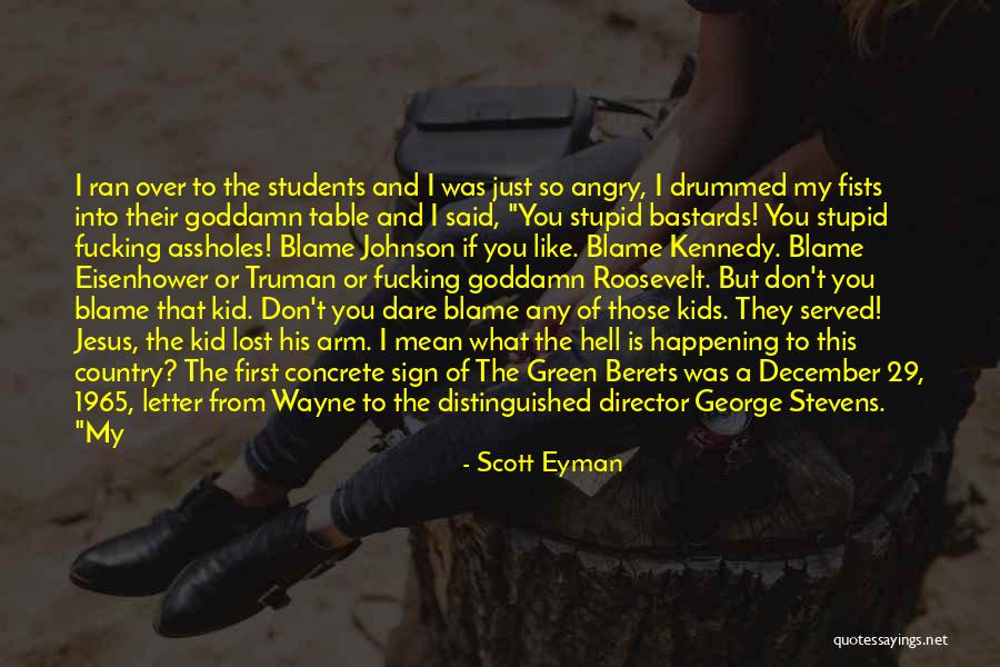 Drummed Out Quotes By Scott Eyman Drummed Out Quotes By Scott Eyman