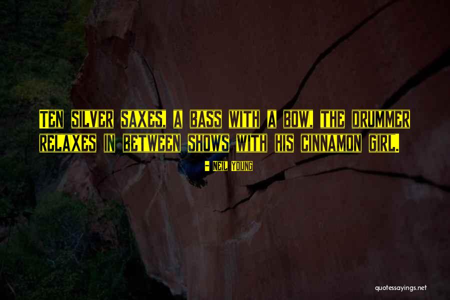 Drummer Girl Quotes By Neil Young Drummer Girl Quotes By Neil Young