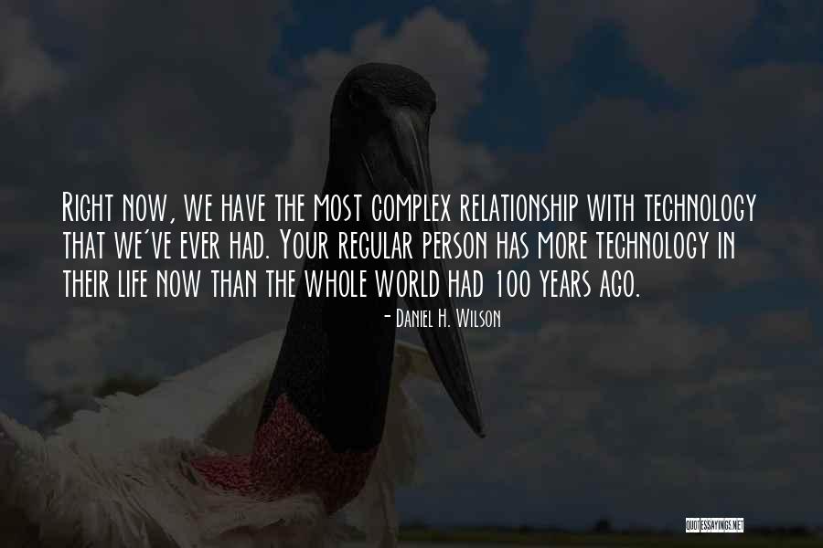 Drummies Quotes By Daniel H. Wilson Drummies Quotes By Daniel H. Wilson