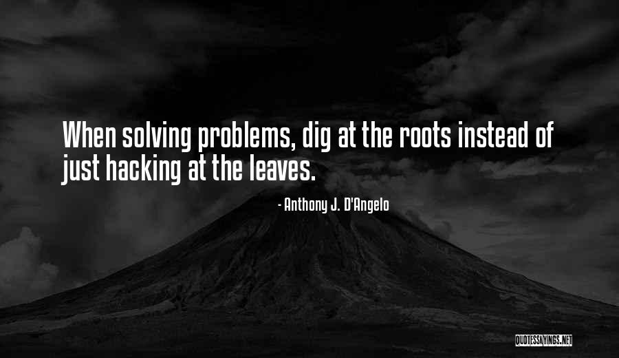 Drummond Island Quotes By Anthony J. D'Angelo Drummond Island Quotes By Anthony J. D'Angelo